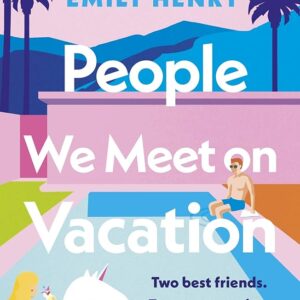People We Meet On Vacation