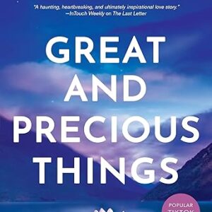 Great and Precious Things