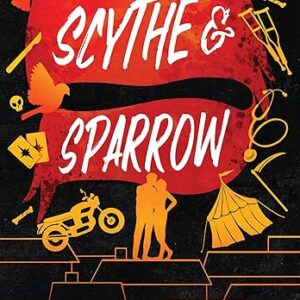 Scythe and Sparrow