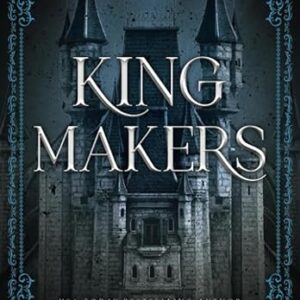 Kingmakers Year One