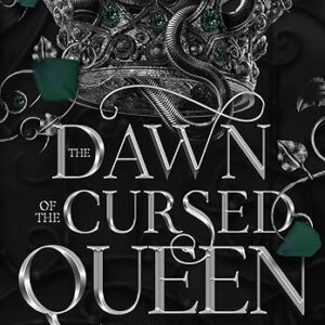 The Dawn of the Cursed Queen