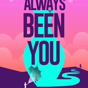 Always Been You